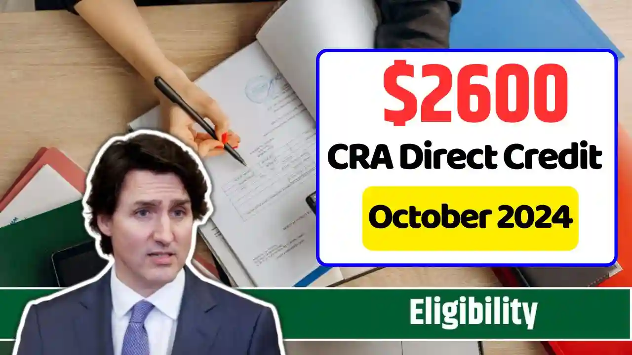 CRA Direct Credit of 2600 in October 2024