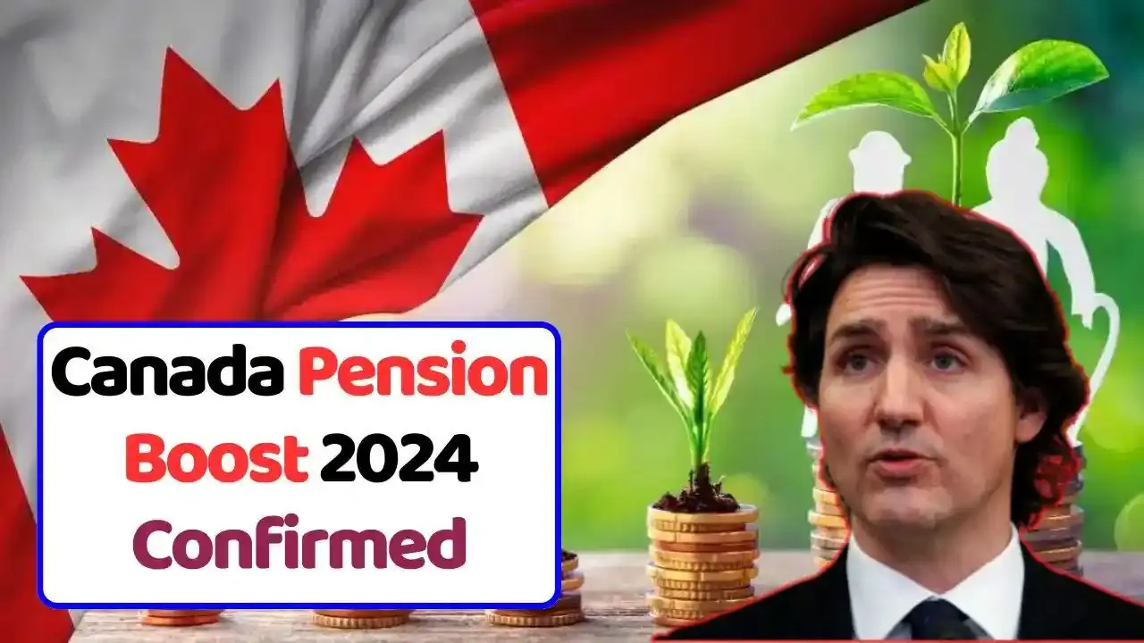 Canada Pension Boost 2024 2