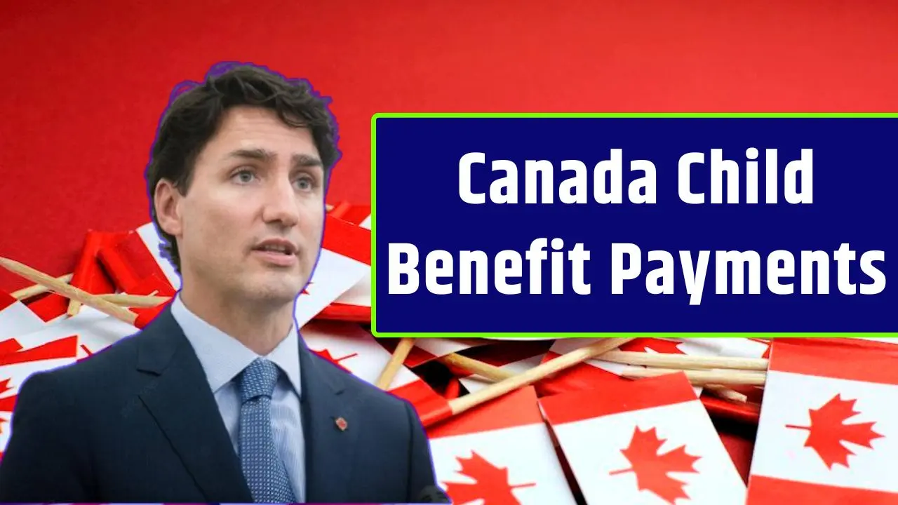 Canada Will Increase the Child Benefit Payments