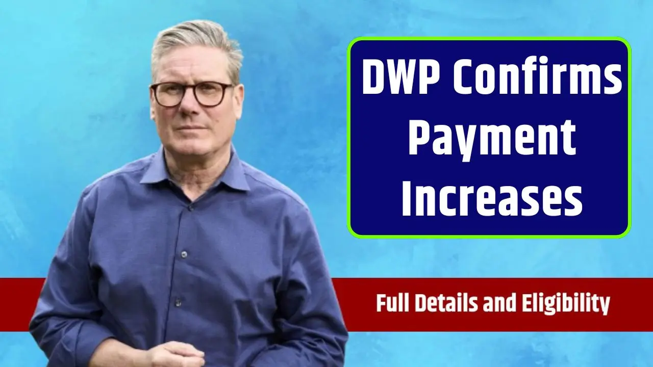 DWP Confirms Payment Increases