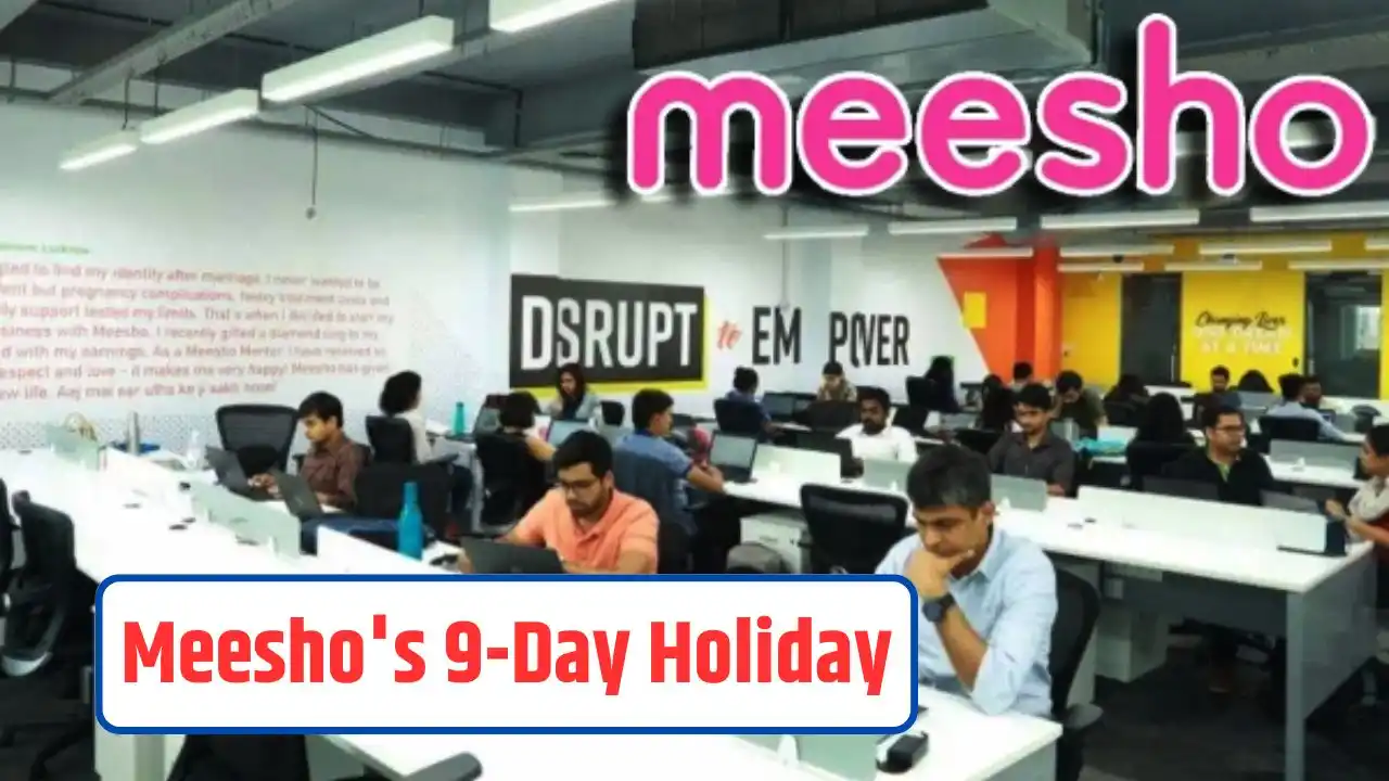 Meeshos 9 Day Holiday