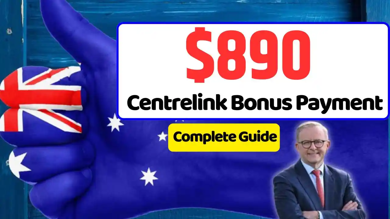 October 2024 Centrelink 890 Bonus Payment