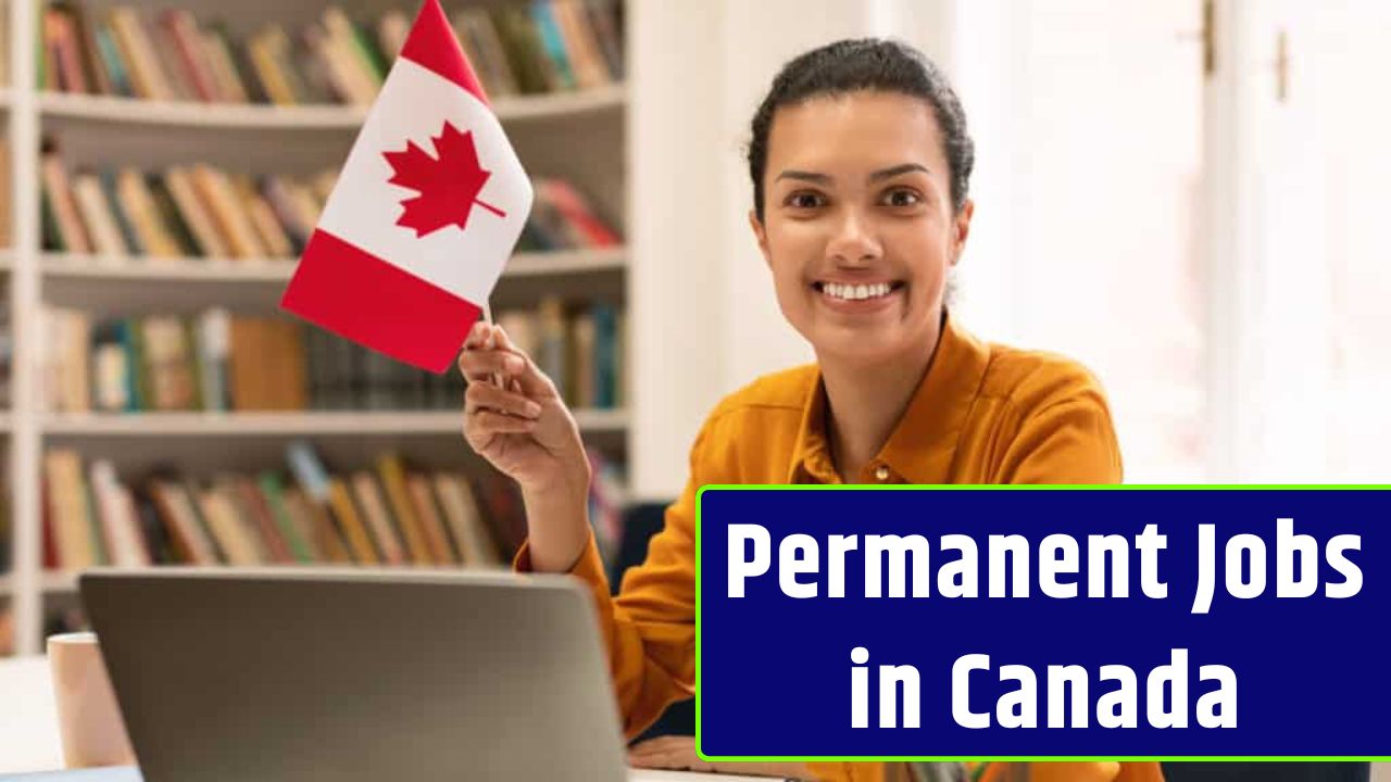 Permanent Jobs in Canada