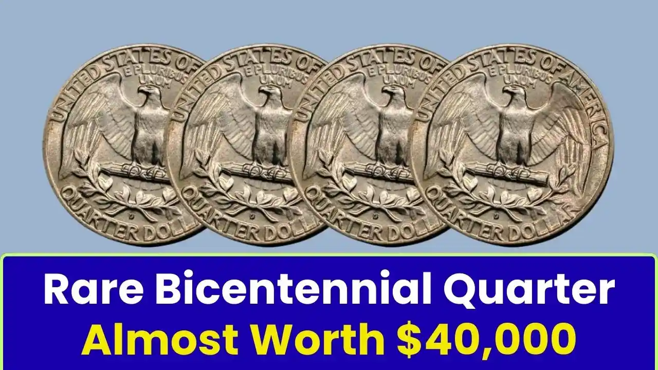 Rare Bicentennial Quarter Almost Worth 40000