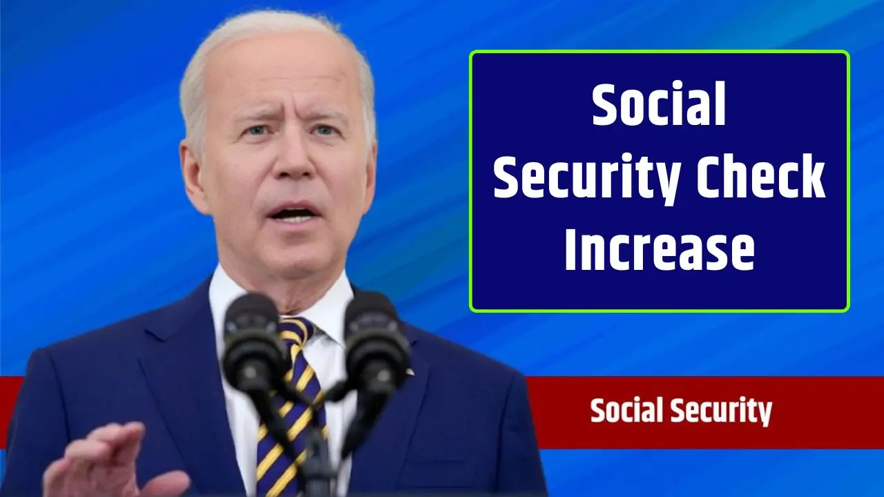 Social Security Check Increase