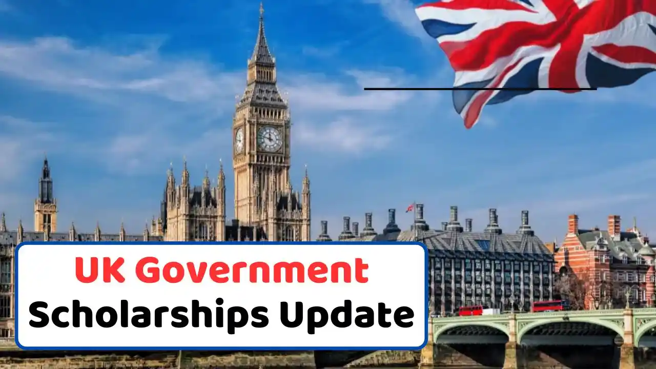 UK Government Scholarships Update