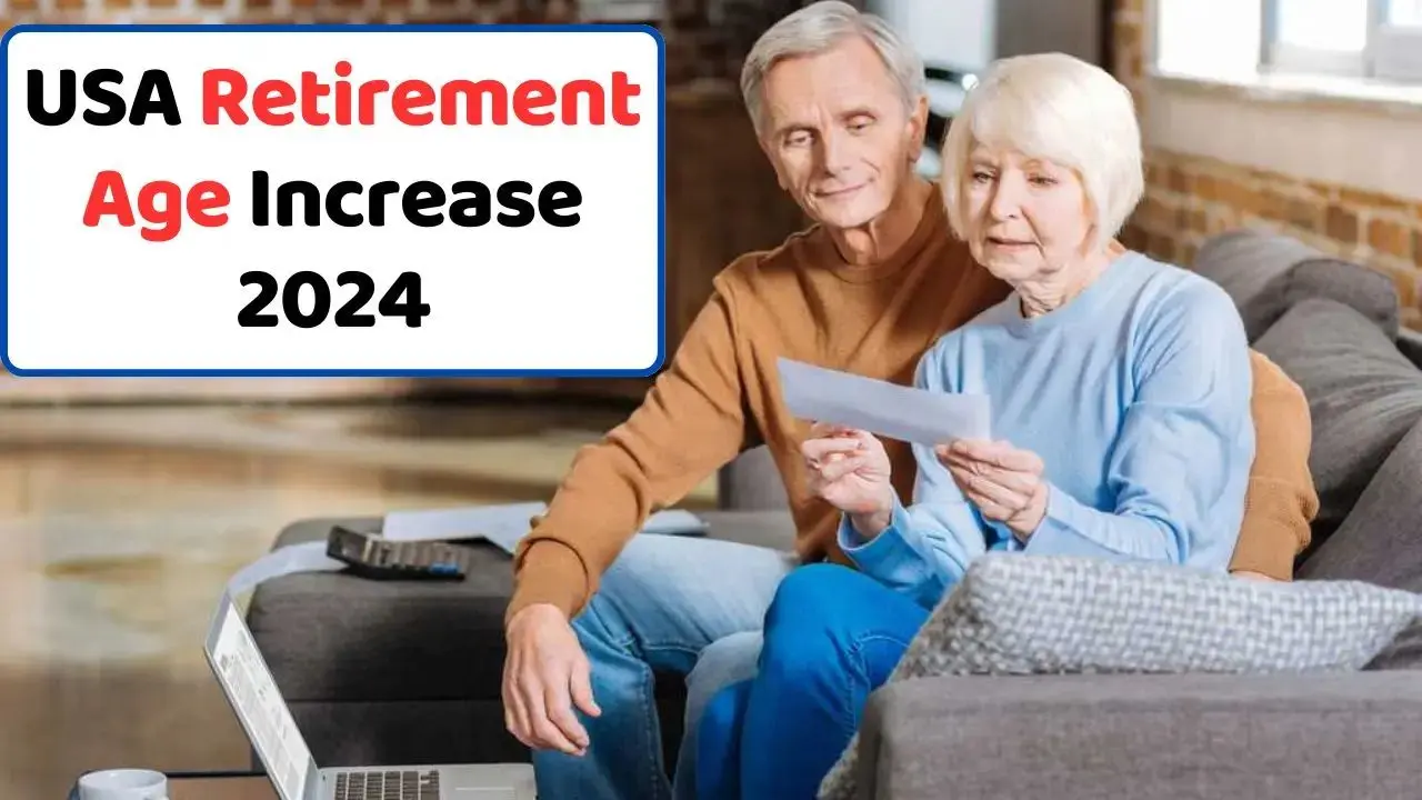 USA Retirement Age Increase 2024 1