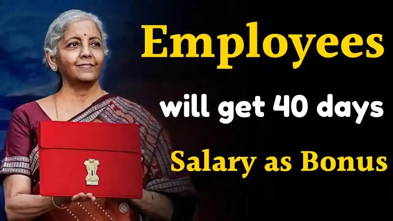 40 Days Salary as Bonus