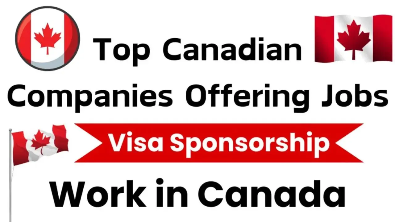 Canadian Companies Offering Visa Sponsorships 20241109 132039 0000