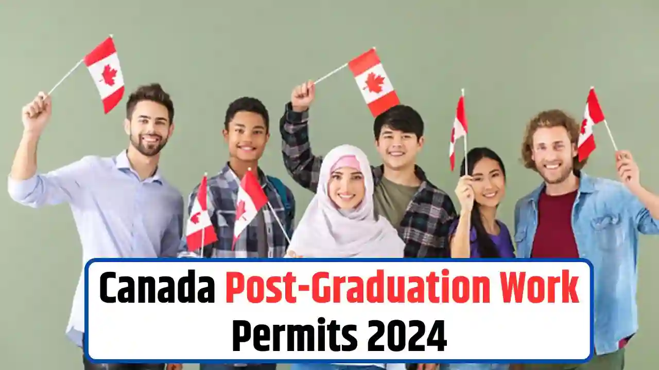 Canadian Program for Post Graduation Work Permits 2024