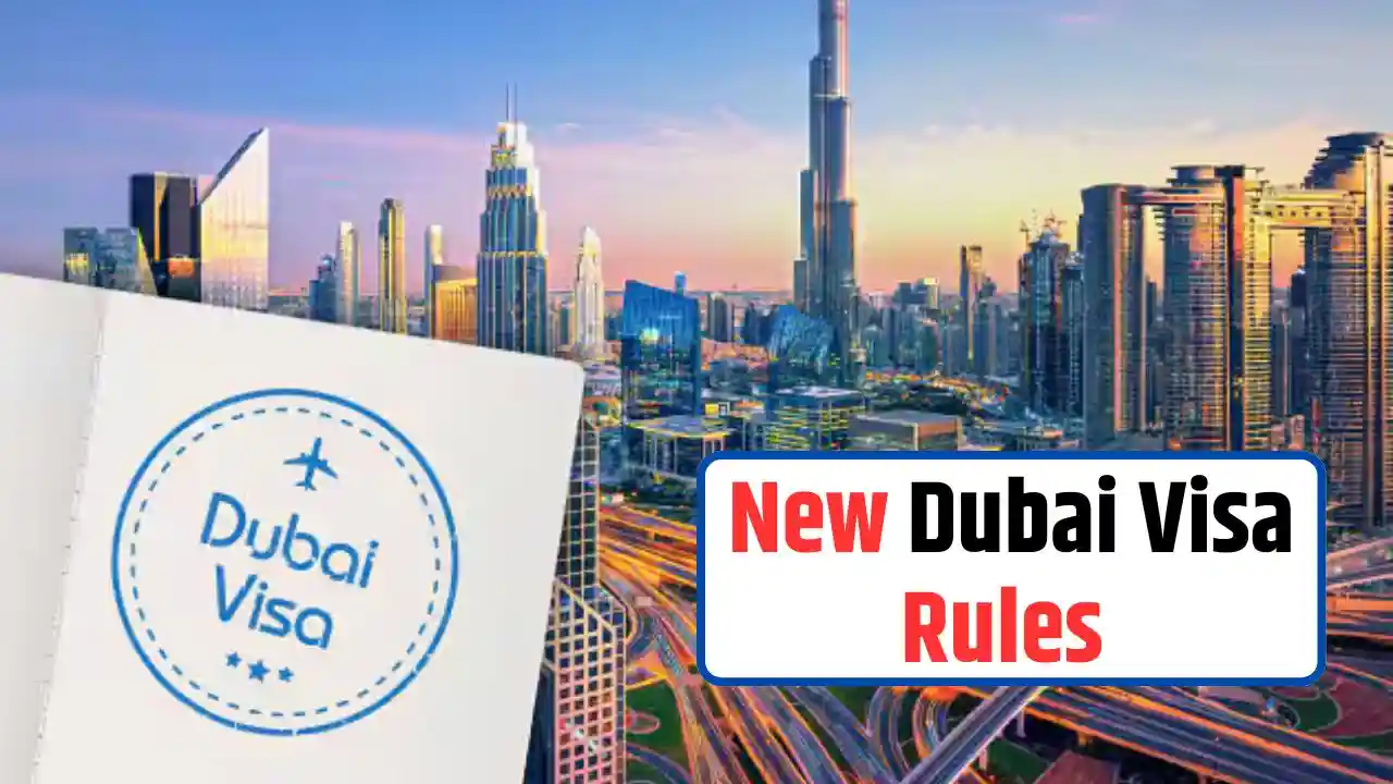 New Dubai Visa Rules